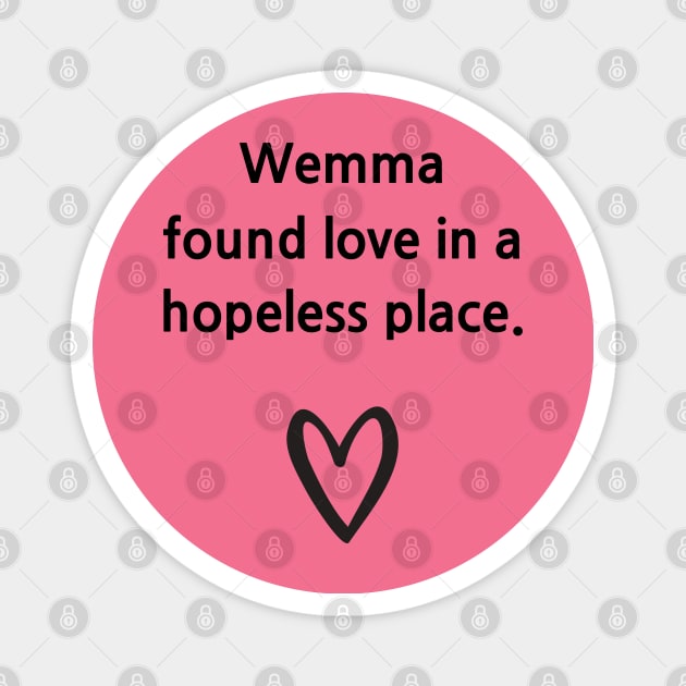 Glee/Wemma Magnet by Said with wit